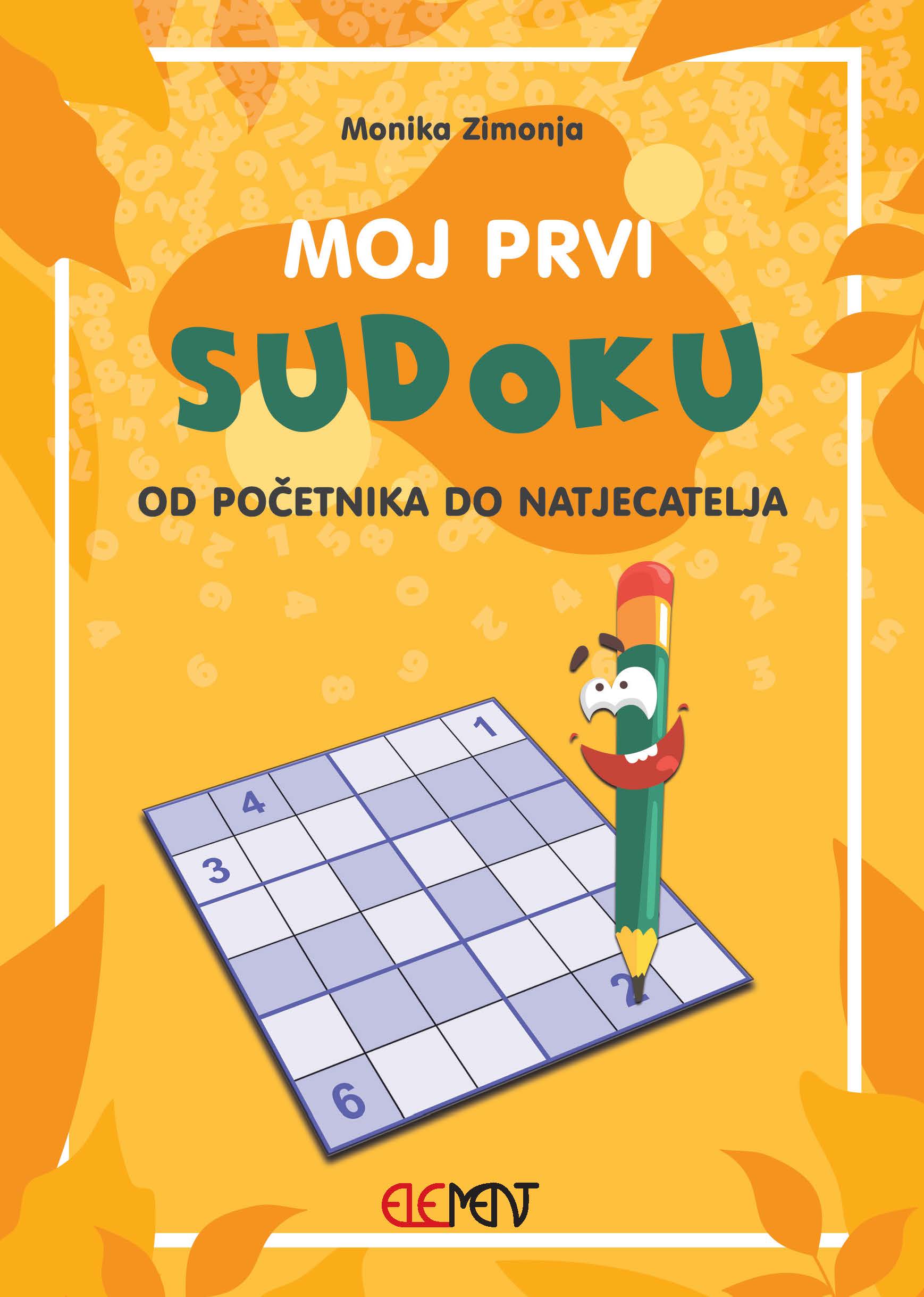 Moj Prvi SUDOKU Element D o o Za Nakladni tvo