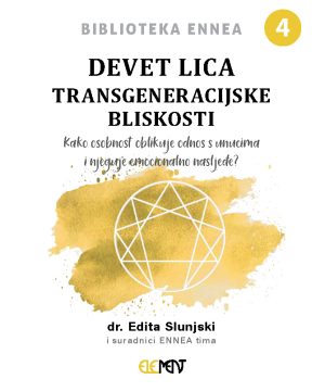 Devet lica transgeneracijske bliskosti - priručnik 4
